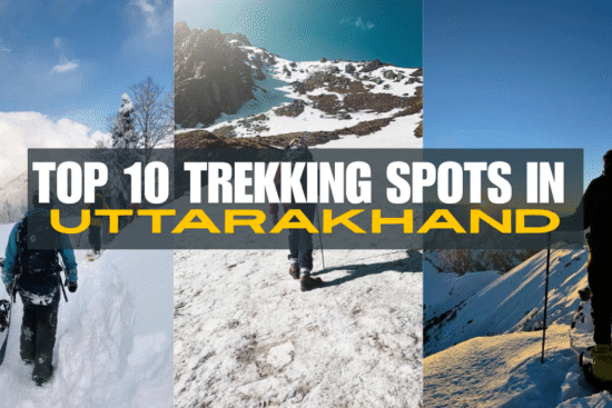 TREKKING SPOTS IN UTTARAKHAND