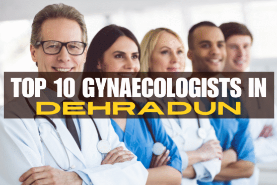 Best gynaecologists in Dehradun