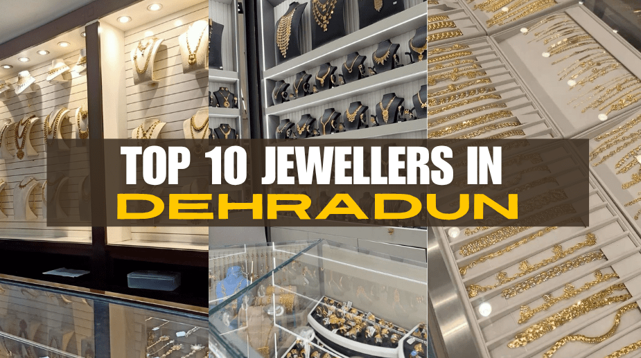 TOP 10 JEWELLERS IN DEHRADUN