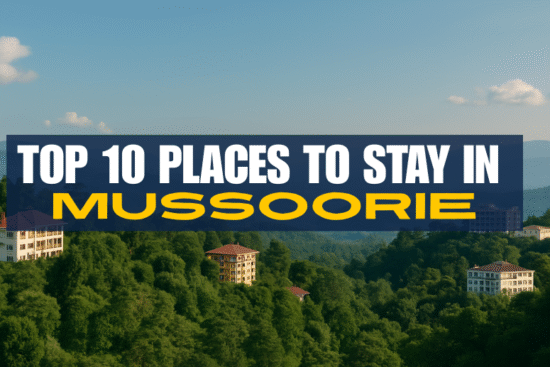 PLACES TO STAY IN MUSSOORIE