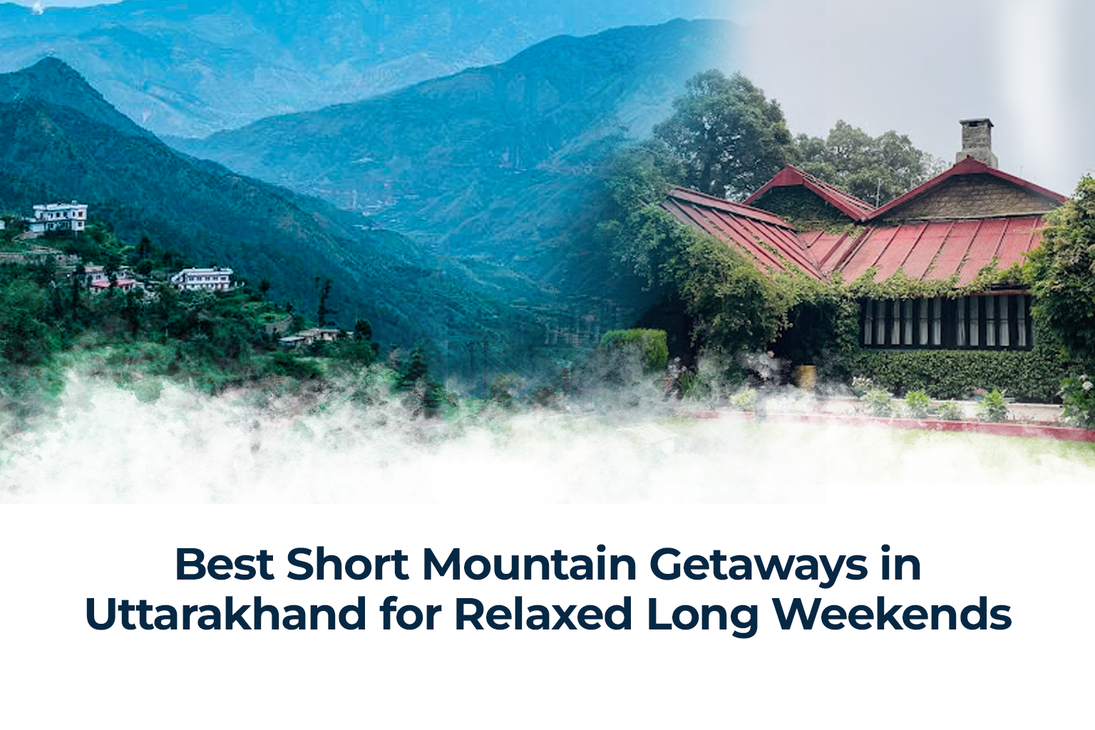 Short Mountain Getaways