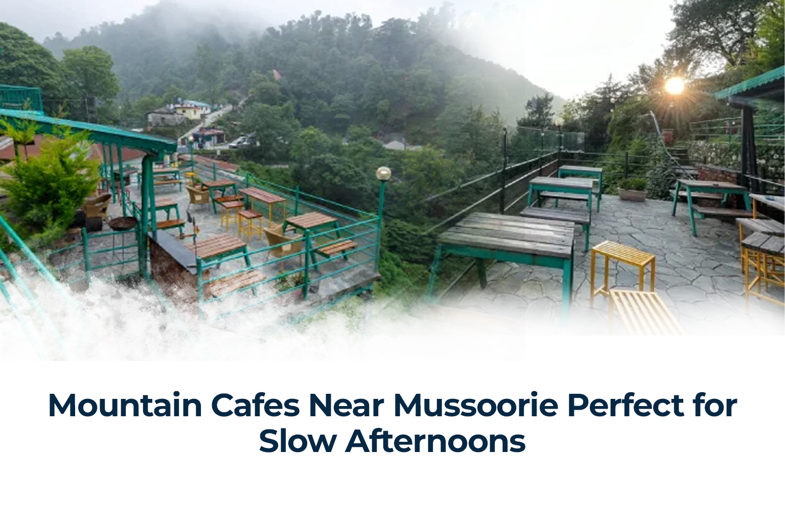 Mountain Cafes Near Mussoorie