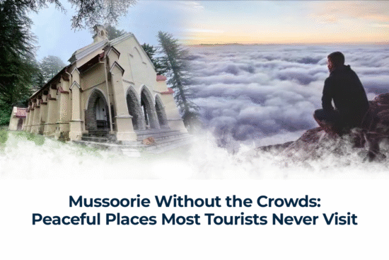 Mussoorie Without the Crowds